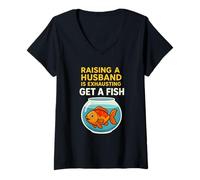 Womens Raising a Husband Is Exhausting Get a Fish Funny Sarcasm V-Neck T-Shirt