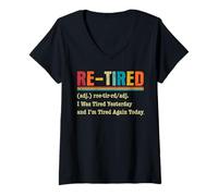 Womens Re-Tired I was Tired Yesterday & I'm Tired Again Today Funny V-Neck T-Shirt