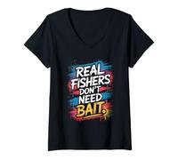 Womens Real Fishers Don't Need Bait Joyful Catch V-Neck T-Shirt