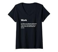 Womens Relatable Funny Dictionary Definition Work V-Neck T-Shirt