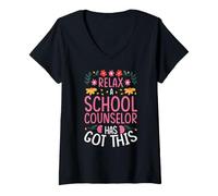 Women's Relax A School Counselor HAS GOT This V-Neck T-Shirt
