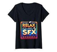 Womens Relax It's Just SFX Makeup Artist Work Movie Film - V-Neck T-Shirt