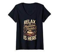 Women's Relax the Meditation Teacher is Here Mindfulness Zen V-Neck T-Shirt