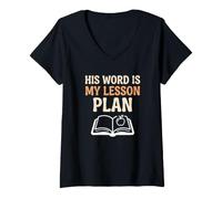 Women's Religious Teacher His Word is My Lesson Plan Bible Study V-Neck T-Shirt