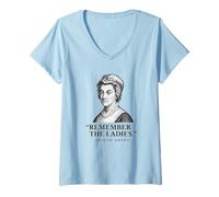 Womens Remember The Ladies Quote Abigail Adams V-Neck T-Shirt