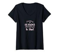 Womens Remember The Reasons That Made You to Start V-Neck T-Shirt