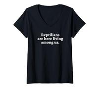 Womens REPTILIANS are HERE Living Among US - UFO Conspiracy Aliens V-Neck T-Shirt