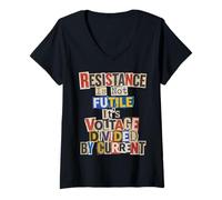 Women's Resistance is Not Futile It's Voltage Divided by Current V-Neck T-Shirt