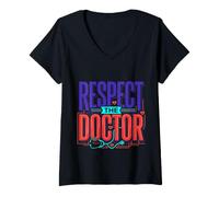 Women's Respect The Doctor Physician Appreciation V-Neck T-Shirt