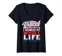 Women's Retired 2026 Funny Retirement Gift Worked My Life July 4th V-Neck T-Shirt