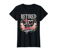 Womens Retired 2027 Not My Problem Anymore Retirement Women Retire T-Shirt