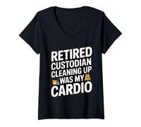 Women's Retired Custodian Cleaning Up was My Cardio V-Neck T-Shirt