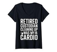 Women's Retired Custodian Cleaning Up was My Cardio V-Neck T-Shirt