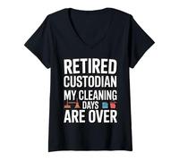 Women's Retired Custodian My Cleaning Days are Over Humor V-Neck T-Shirt