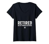 Women's Retired Not My Problem Anymore Funny Retiree Gift V-Neck T-Shirt