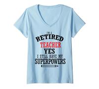 Women's Retired Teacher I Still Have My Superpowers V-Neck T-Shirt