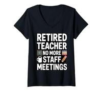 Women's Retired Teacher No More Staff Meetings Funny V-Neck T-Shirt