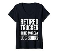 Women's Retired Trucker No More Log Books Funny Retirement V-Neck T-Shirt