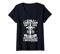 Womens Retiree 2026 Being Christian Isn't Easy Funny Retirement V-Neck T-Shirt