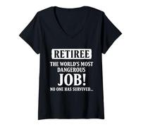 Womens Retiree The World’s Most Dangerous Job Funny Retirement V-Neck T-Shirt
