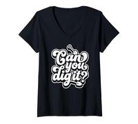 Women's Retro Can You Dig It? Shovel Gardening Groovy Archeology Art V-Neck T-Shirt