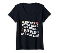 Womens Retro Groovy You Can Never Have Too Much DAVID In Your Life V-Neck T-Shirt
