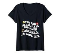 Womens Retro Groovy You Can Never Have Too Much LORENZO In Your V-Neck T-Shirt