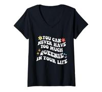 Womens Retro Groovy You Can Never Have Too Much QUEENIE In Your V-Neck T-Shirt