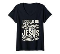 Women's Retro I Could Be Meaner But Jesus Said No Funny Christian V-Neck T-Shirt