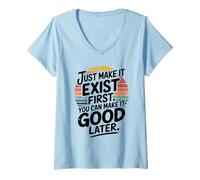 Womens Retro Idea Just Make It Exist Creative Quote V-Neck T-Shirt
