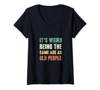 Womens Retro Vintage It's Weird Being The Same Age As Old People V-Neck T-Shirt