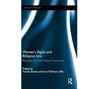 Women's Rights and Religious Law: Domestic and International Perspectives (Law and Religion)