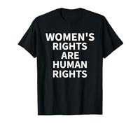 Women's rights are human rights T-Shirt