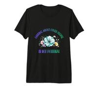 Women's Rights: Caring About Other People is Not Political Premium T-Shirt