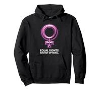 Womens Rights Feminist Equal Rights Are Not Optional Pullover Hoodie