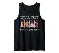 Women's Rights Vary By State Men's Rights Don't Tank Top