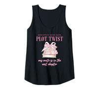 Womens Romantacy Book Club Plot Twist My Mate is in Next Chapter Tank Top