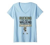 Women's Rucking is Just Walking with Consequences Funny Rucker V-Neck T-Shirt
