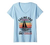 Womens Sailing Dad Just Like A Regular Dad Only Cooler Funny Sailor V-Neck T-Shirt