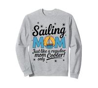Women's Sailing Mom Like A Regular Mom Only Cooler Sailboat Sweatshirt