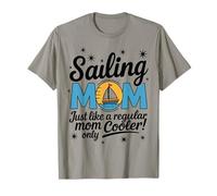 Women's Sailing Mom Like A Regular Mom Only Cooler Sailboat T-Shirt