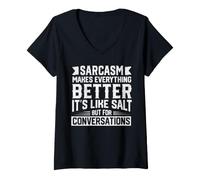 Women's Sarcasm Makes Everything Better Like Salt Sarcastic Humor V-Neck T-Shirt