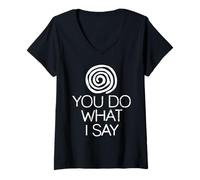 Womens Sarcastic Hypnosis Humor You Do What I Command Psychology V-Neck T-Shirt