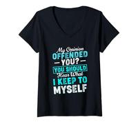 Women's Sarcastic, My Opinion Offended You? Indifferent Ice Breaker V-Neck T-Shirt