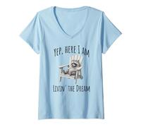 Womens Sarcastic Raccoon Yep, Here I Am Living the Dream Snarky V-Neck T-Shirt