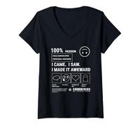 Womens Sarcastic Social Anxiety Des. I Came I Saw I Made It Awkward V-Neck T-Shirt