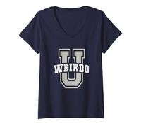 Womens Sarcastic Weirdo University Stay Weird Alumni School It's V-Neck T-Shirt