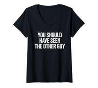 Women's Sarcastic You Should Have Seen The Other Guy Funny Joke V-Neck T-Shirt