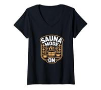 Women's Sauna I Sauna Mode On I Sauna Goer Relaxation Sauna Spa V-Neck T-Shirt