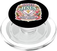 Womens Saved By Jesus And An Amazing Heart Surgeon Girl PopSockets PopGrip for MagSafe
